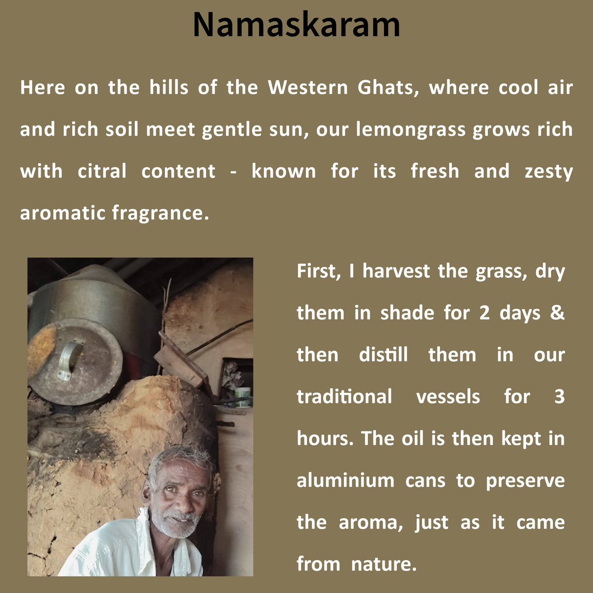 Tribal Sangha's lemongrass oil distiller with text about the cultivation and traditional steam-distillation craft in the Western Ghats