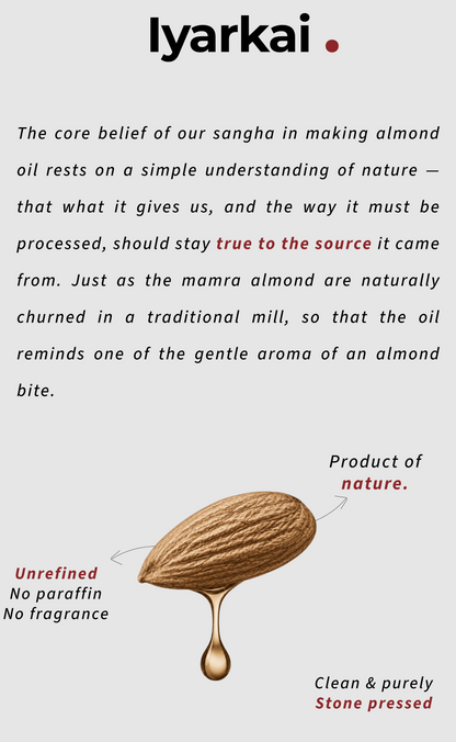 Stone pressed almond baby oil highlighting the iyarkai philosophy, its commitments and natural traditional extraction