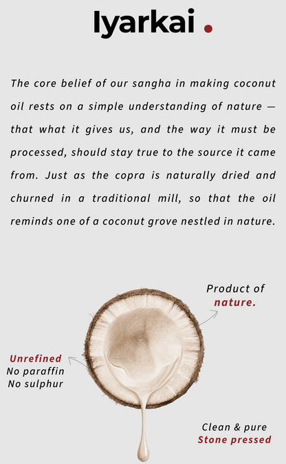 Stone pressed coconut baby oil highlighting the iyarkai philosophy and natural traditional extraction
